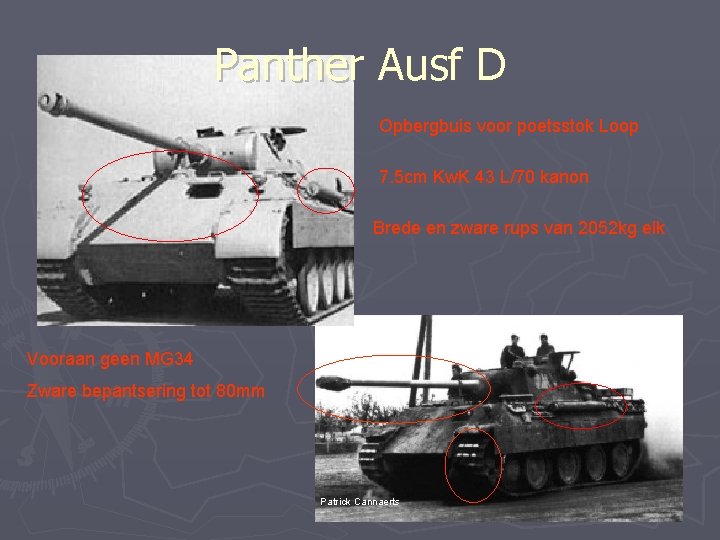 Panther Ausf D Opbergbuis voor poetsstok Loop 7. 5 cm Kw. K 43 L/70