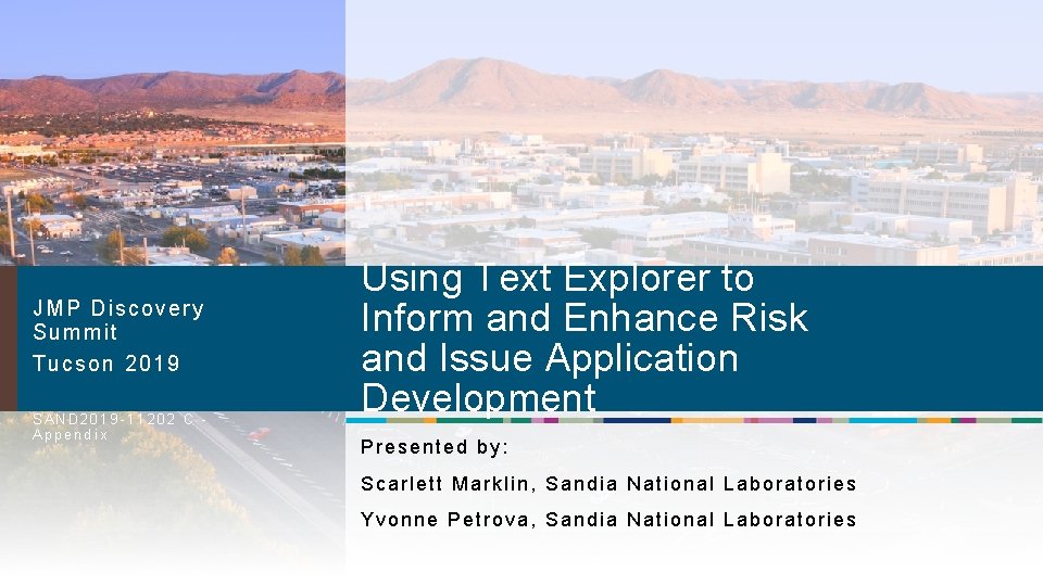 JMP Discovery Summ it Tucson 2019 SAND 2019 -11202 C Appendix Using Text Explorer