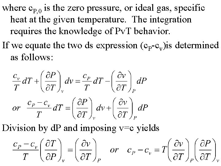 where c. P, 0 is the zero pressure, or ideal gas, specific heat at