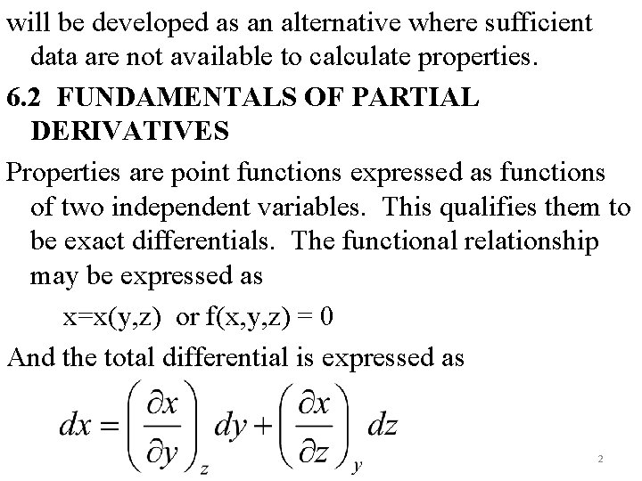 will be developed as an alternative where sufficient data are not available to calculate