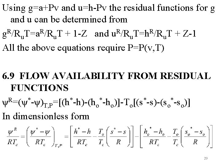 Using g=a+Pv and u=h-Pv the residual functions for g and u can be determined