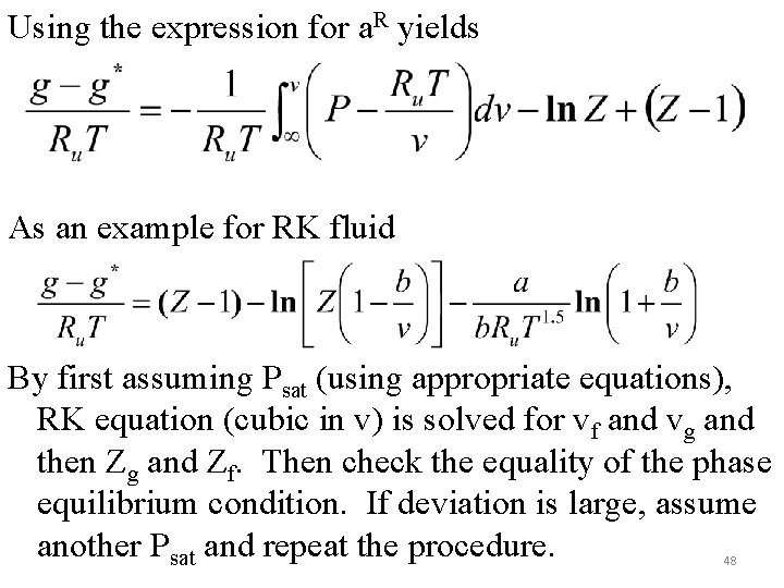 Using the expression for a. R yields As an example for RK fluid By