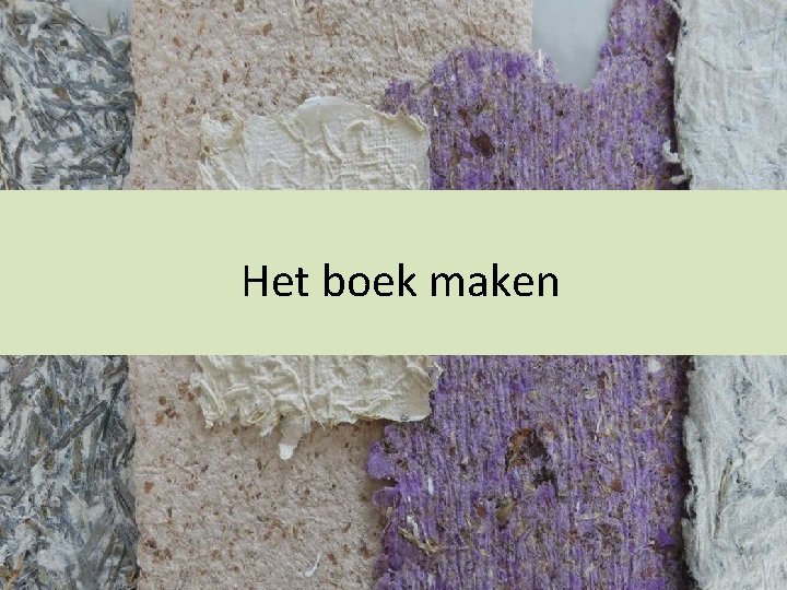 Het boek maken 