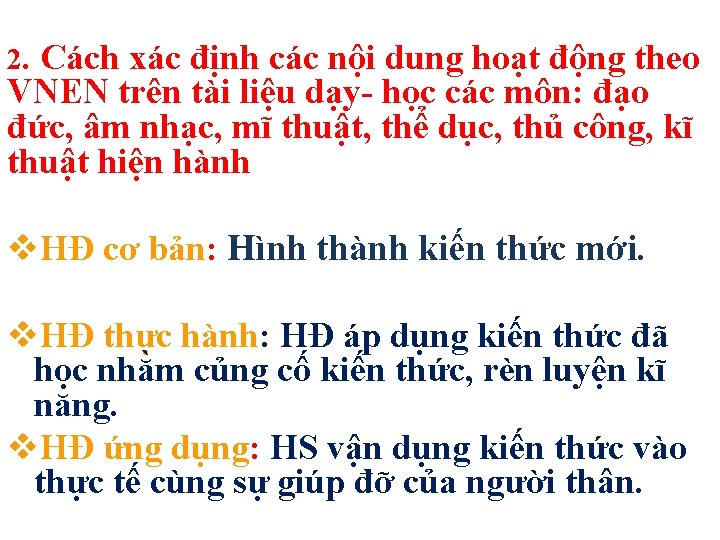 2. Cách xác định các nội dung hoạt động theo VNEN trên tài liệu