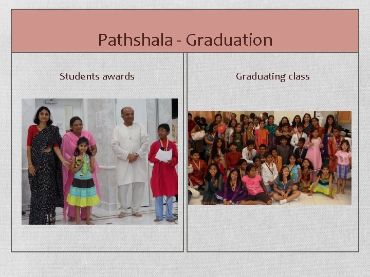 Pathshala - Graduation Students awards Graduating class 
