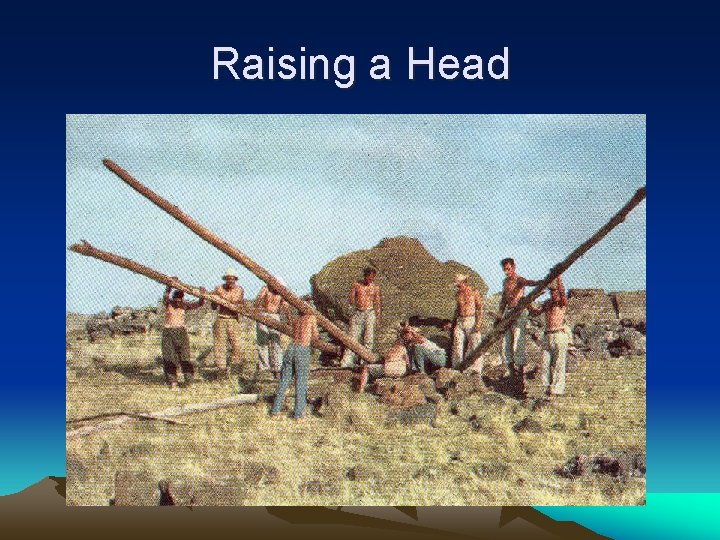 Raising a Head 