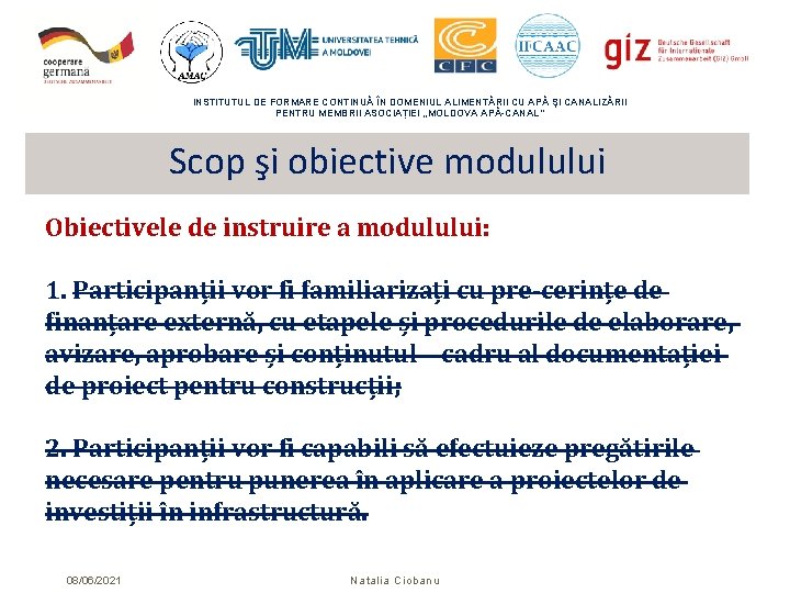 INSTITUTUL DE FORMARE CONTINUĂ ÎN DOMENIUL ALIMENTĂRII CU APĂ ŞI CANALIZĂRII PENTRU MEMBRII ASOCIAȚIEI