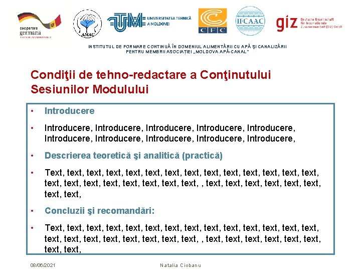 INSTITUTUL DE FORMARE CONTINUĂ ÎN DOMENIUL ALIMENTĂRII CU APĂ ŞI CANALIZĂRII PENTRU MEMBRII ASOCIAȚIEI