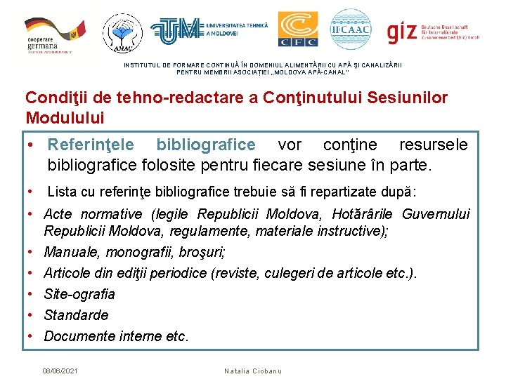 INSTITUTUL DE FORMARE CONTINUĂ ÎN DOMENIUL ALIMENTĂRII CU APĂ ŞI CANALIZĂRII PENTRU MEMBRII ASOCIAȚIEI