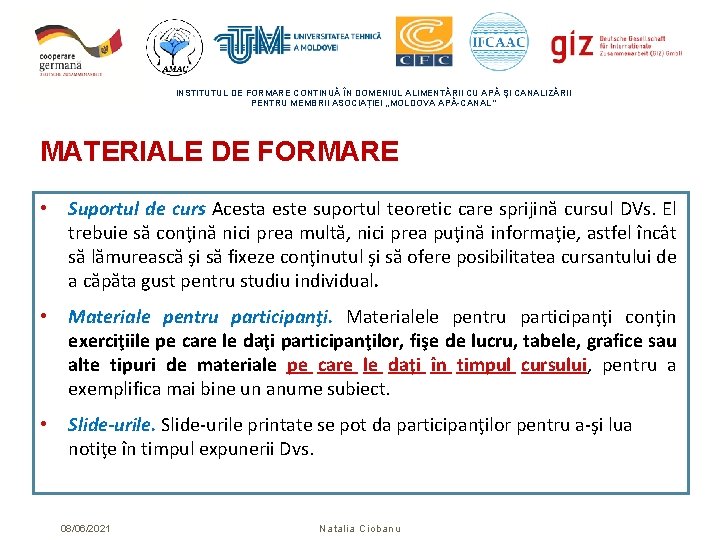 INSTITUTUL DE FORMARE CONTINUĂ ÎN DOMENIUL ALIMENTĂRII CU APĂ ŞI CANALIZĂRII PENTRU MEMBRII ASOCIAȚIEI