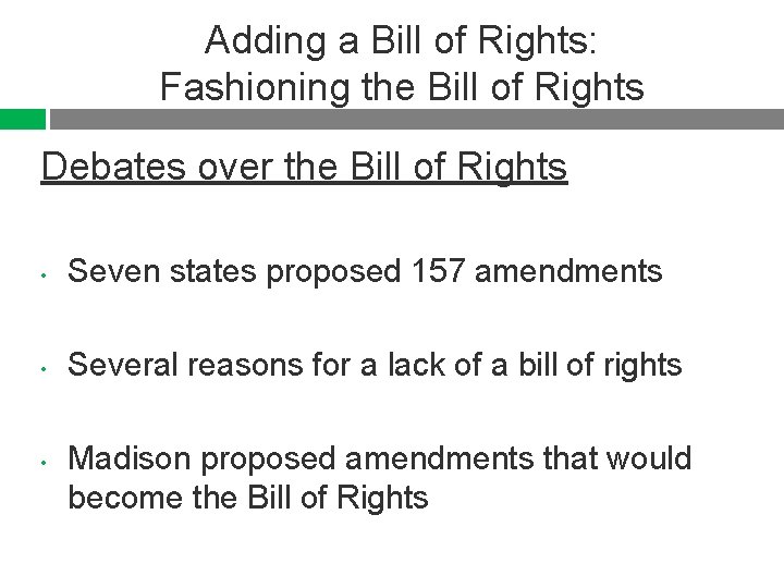 Adding a Bill of Rights: Fashioning the Bill of Rights Debates over the Bill