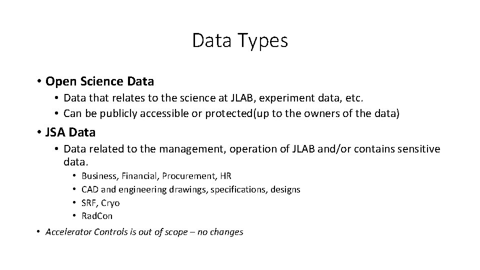 Data Types • Open Science Data • Data that relates to the science at
