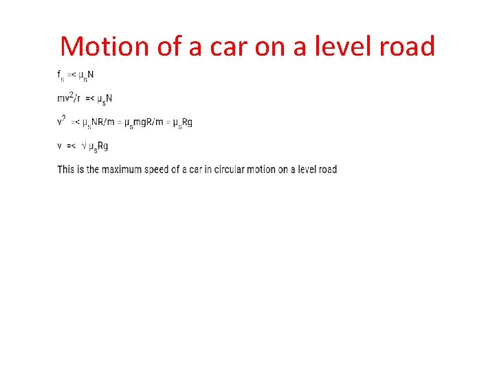 Motion of a car on a level road 