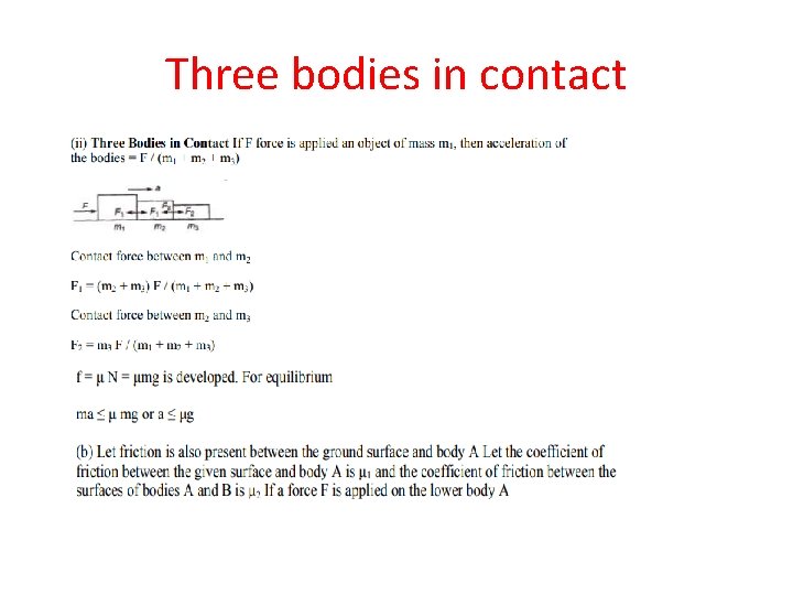 Three bodies in contact 