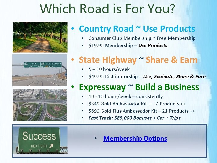 Which Road is For You? • Country Road ~ Use Products • Consumer Club