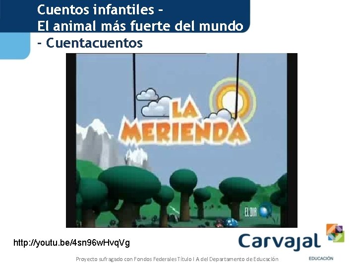 Cuentos infantiles – El animal más fuerte del mundo - Cuentacuentos http: //youtu. be/4