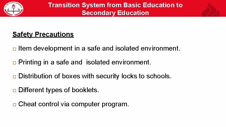 Transition System from Basic Education to Secondary Education 13 Safety Precautions Item development in