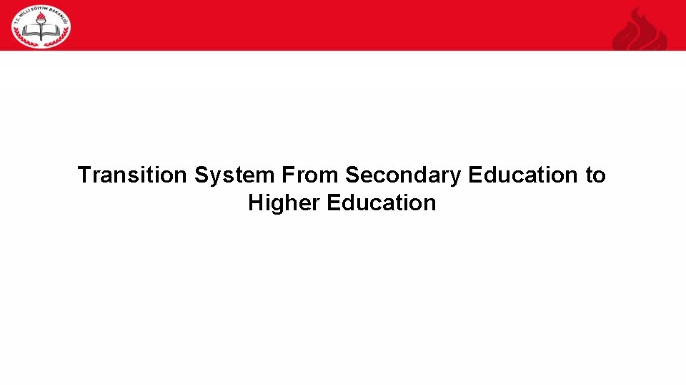 19 Transition System From Secondary Education to Higher Education 