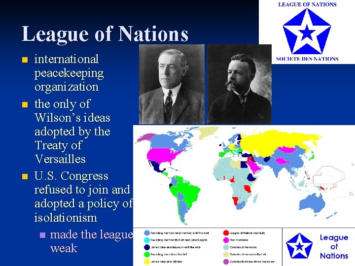 League of Nations n n n international peacekeeping organization the only of Wilson’s ideas