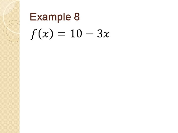 Example 8 