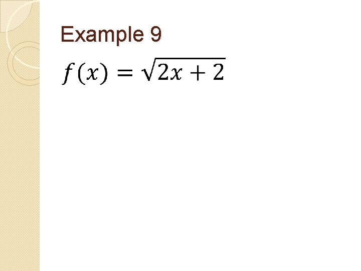 Example 9 
