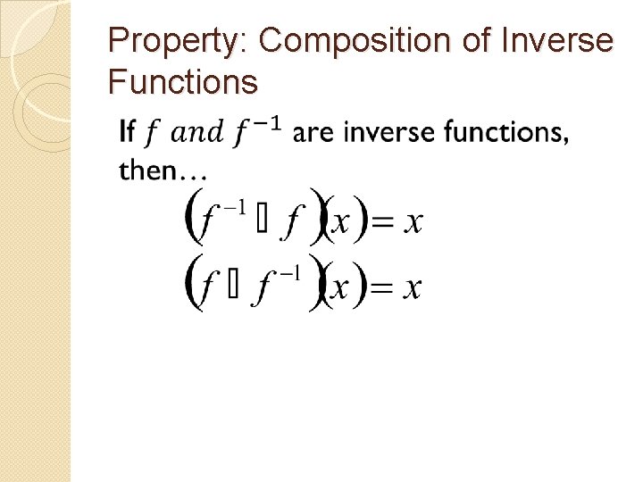 Property: Composition of Inverse Functions 