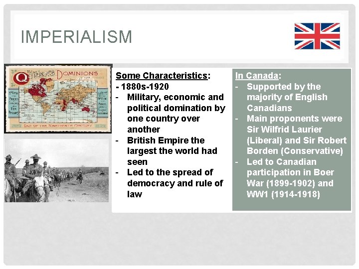 IMPERIALISM Some Characteristics: - 1880 s-1920 - Military, economic and political domination by one