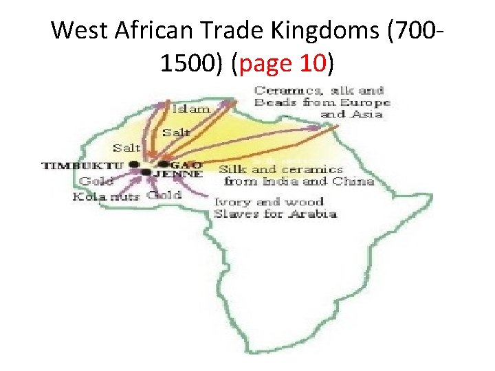 West African Trade Kingdoms (7001500) (page 10) 