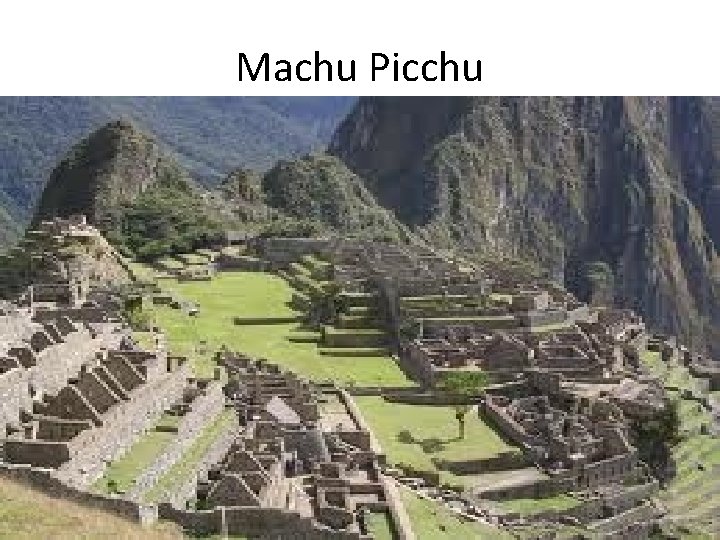 Machu Picchu 