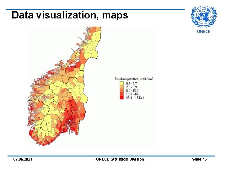 Data visualization, maps 07. 06. 2021 - UNECE Statistical Division Slide 16 