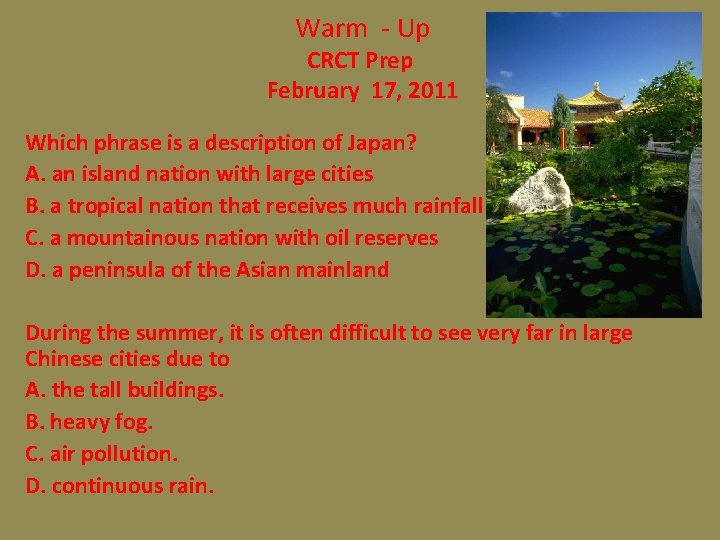 Warm - Up CRCT Prep February 17, 2011 Which phrase is a description of