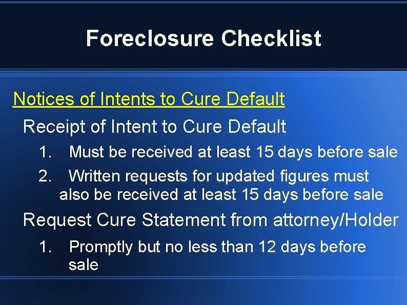Foreclosure Checklist Foreclosure Checklist Processing a Standard Foreclosure Bob Sagel
