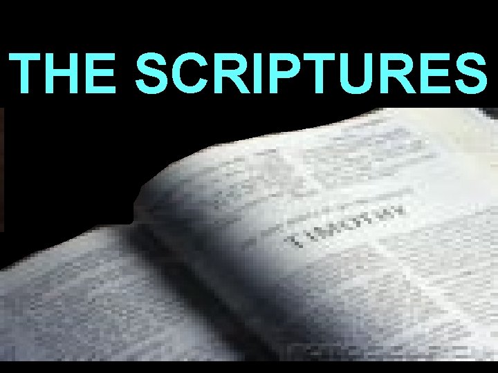 THE SCRIPTURES 