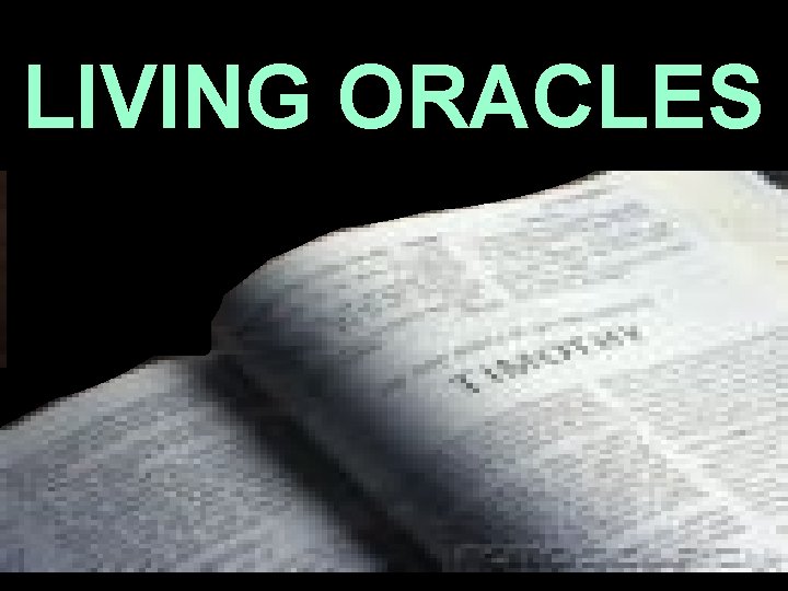 LIVING ORACLES 