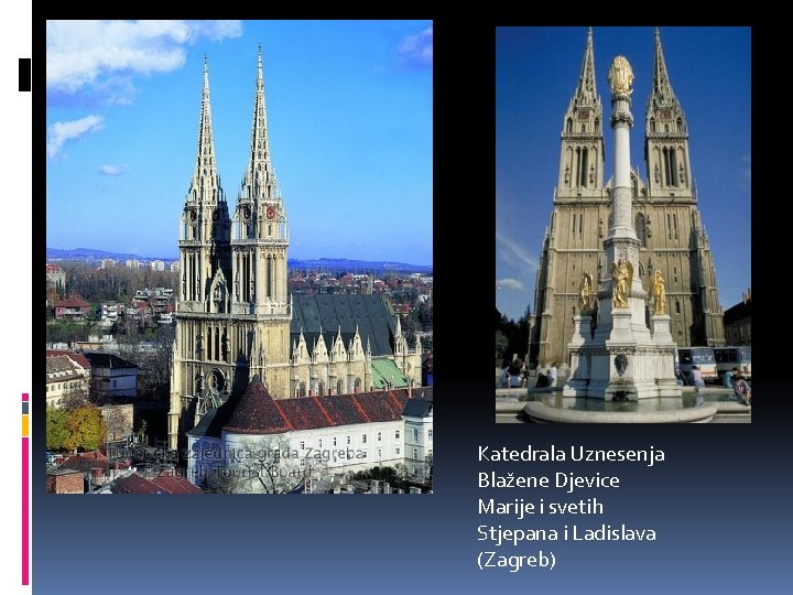 Katedrala Uznesenja Blažene Djevice Marije i svetih Stjepana i Ladislava (Zagreb) 