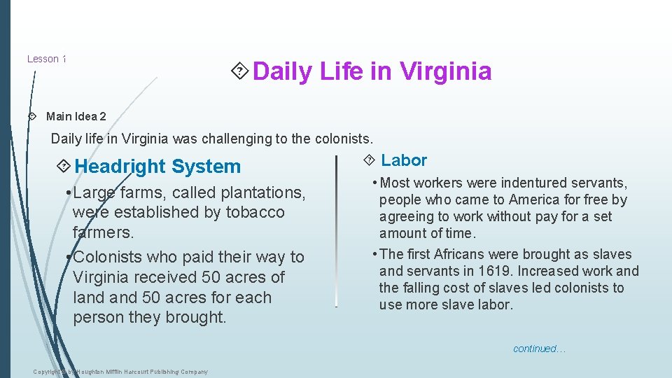 Lesson 9 1 Daily Life in Virginia Main Idea 2 Daily life in Virginia Lesson 9 1 Daily Life in Virginia Main Idea 2 Daily life in Virginia