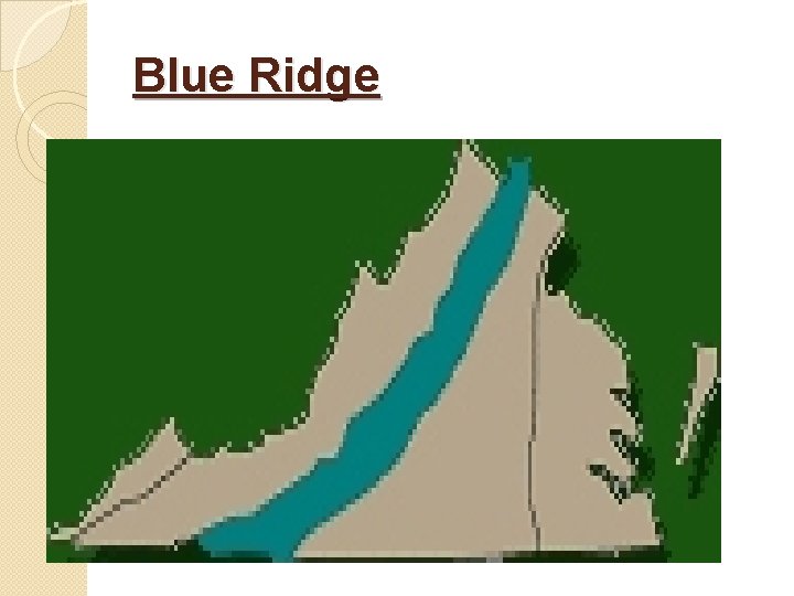 Blue Ridge Blue Ridge