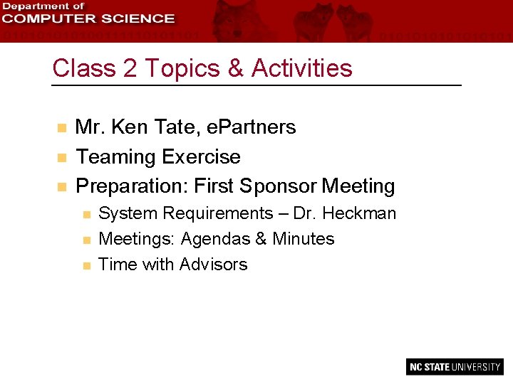 Class 2 Topics & Activities n n n Mr. Ken Tate, e. Partners Teaming