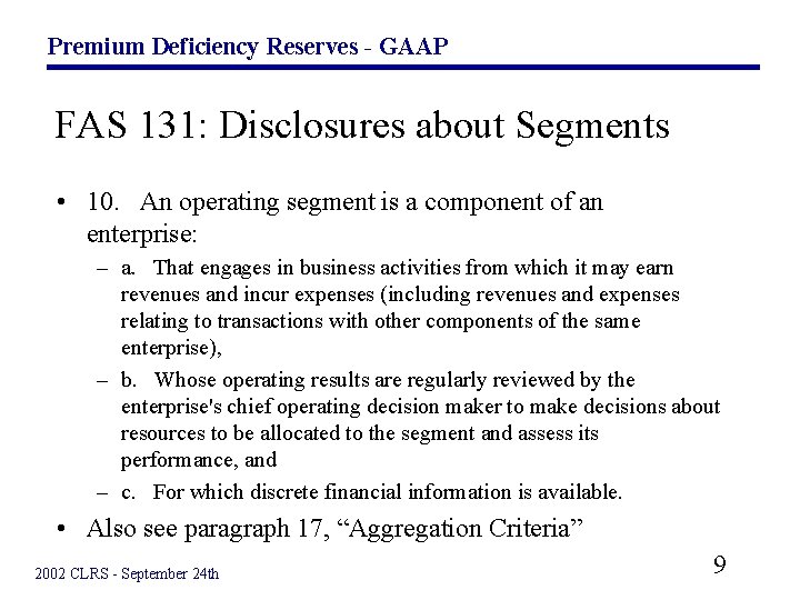 Premium Deficiency Reserves GAAP Premium Deficiency Reserves under