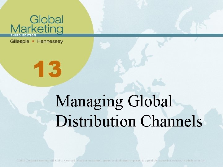 13 Managing Global Distribution Channels 