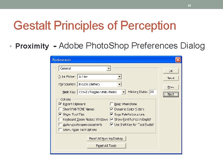 10 Gestalt Principles of Perception • Proximity - Adobe Photo. Shop Preferences Dialog 