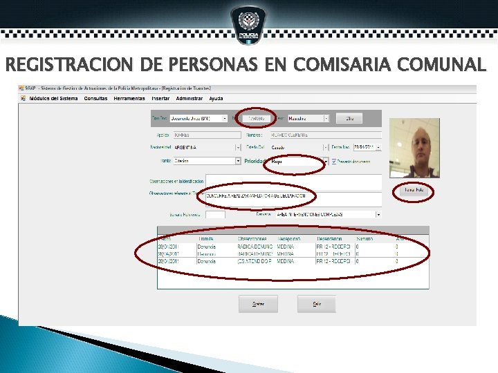 REGISTRACION DE PERSONAS EN COMISARIA COMUNAL REGISTRACION DE PERSONAS EN COMISARIA COMUNAL