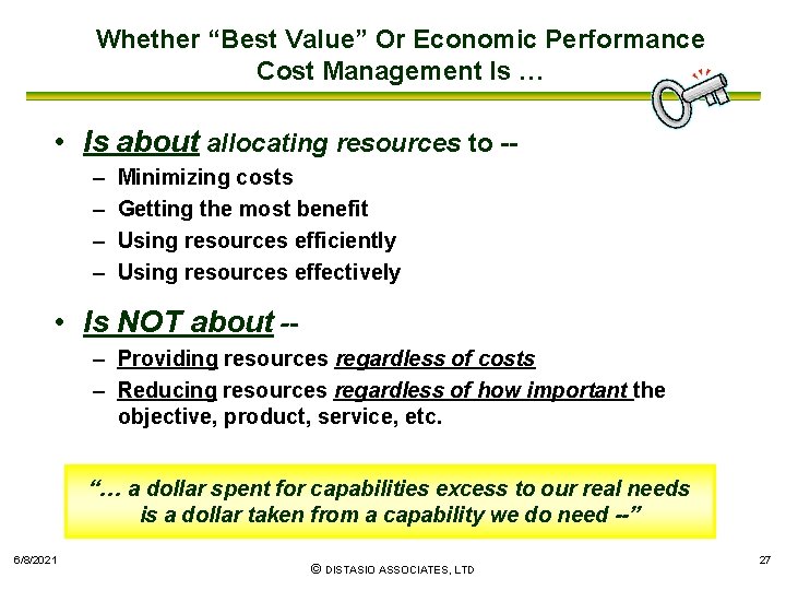 Whether “Best Value” Or Economic Performance Cost Management Is … • Is about allocating
