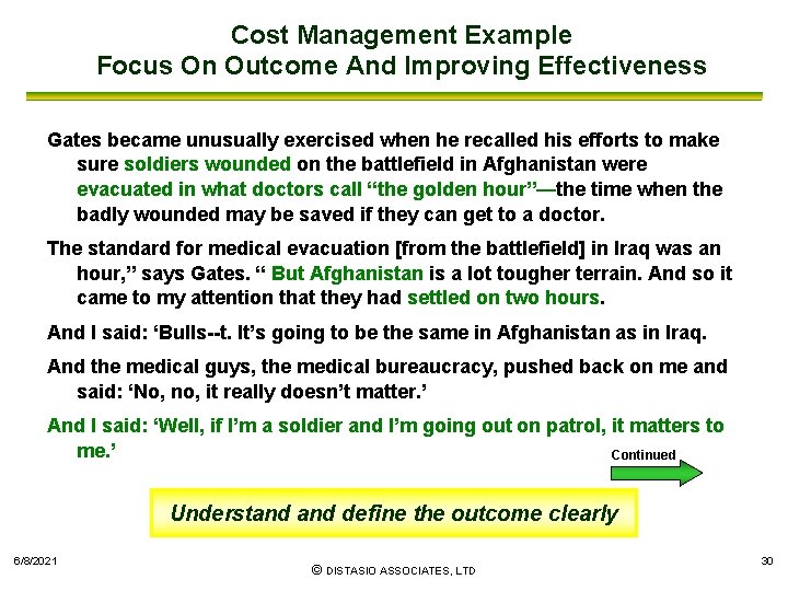 Cost Management Example Focus On Outcome And Improving Effectiveness Gates became unusually exercised when