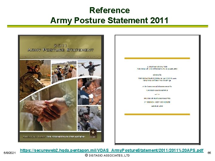Reference Army Posture Statement 2011 6/8/2021 https: //secureweb 2. hqda. pentagon. mil/VDAS_Army. Posture. Statement/2011%20