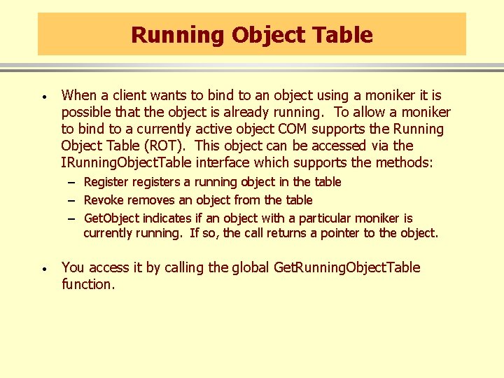 Running Object Table · When a client wants to bind to an object using
