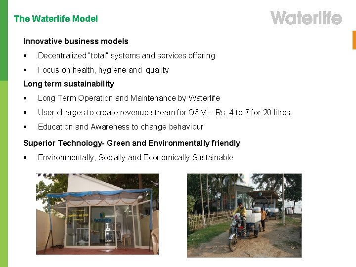 The Waterlife Model Innovative business models § Decentralized “total” systems and services offering §