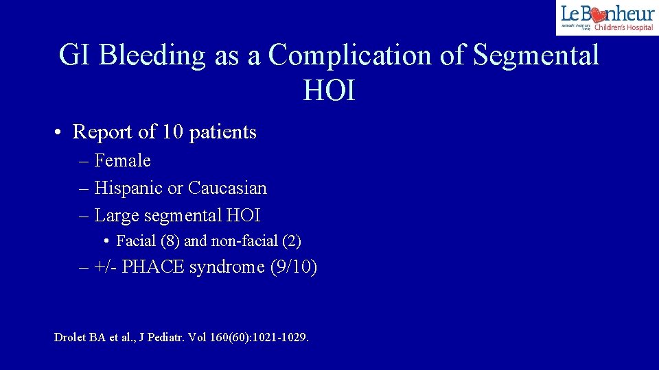 GI Bleeding as a Complication of Segmental HOI • Report of 10 patients –