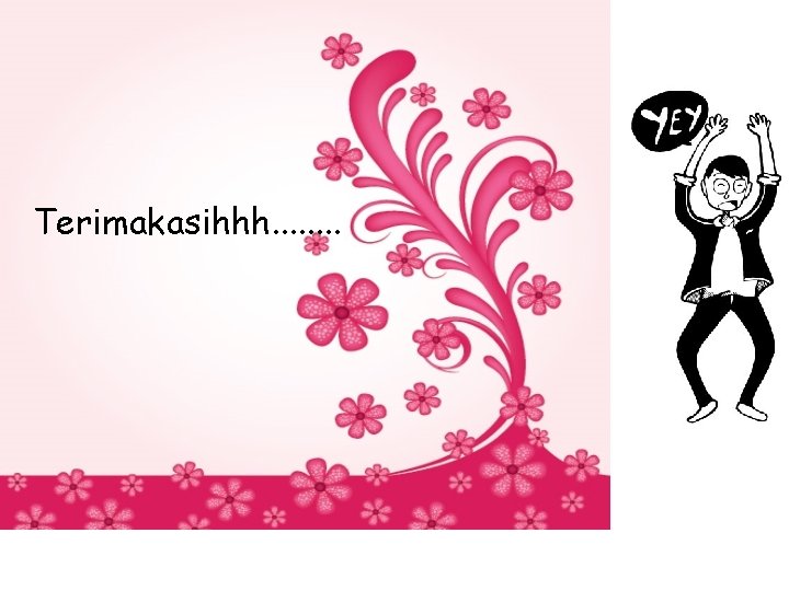 Terimakasihhh. . . . 