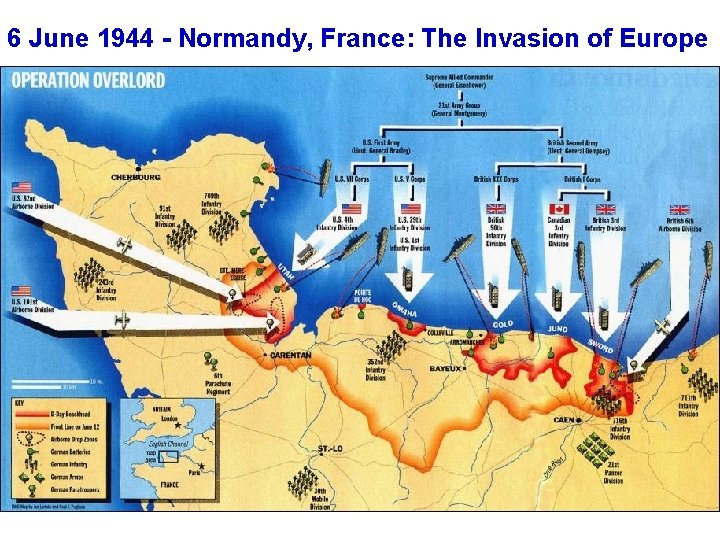 6 June 1944 - Normandy, France: The Invasion of Europe 